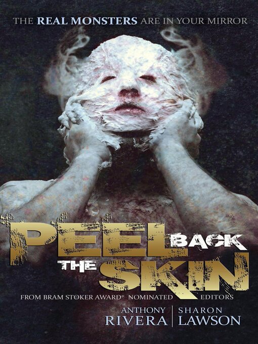 Title details for Peel Back the Skin by Anthony Rivera - Available